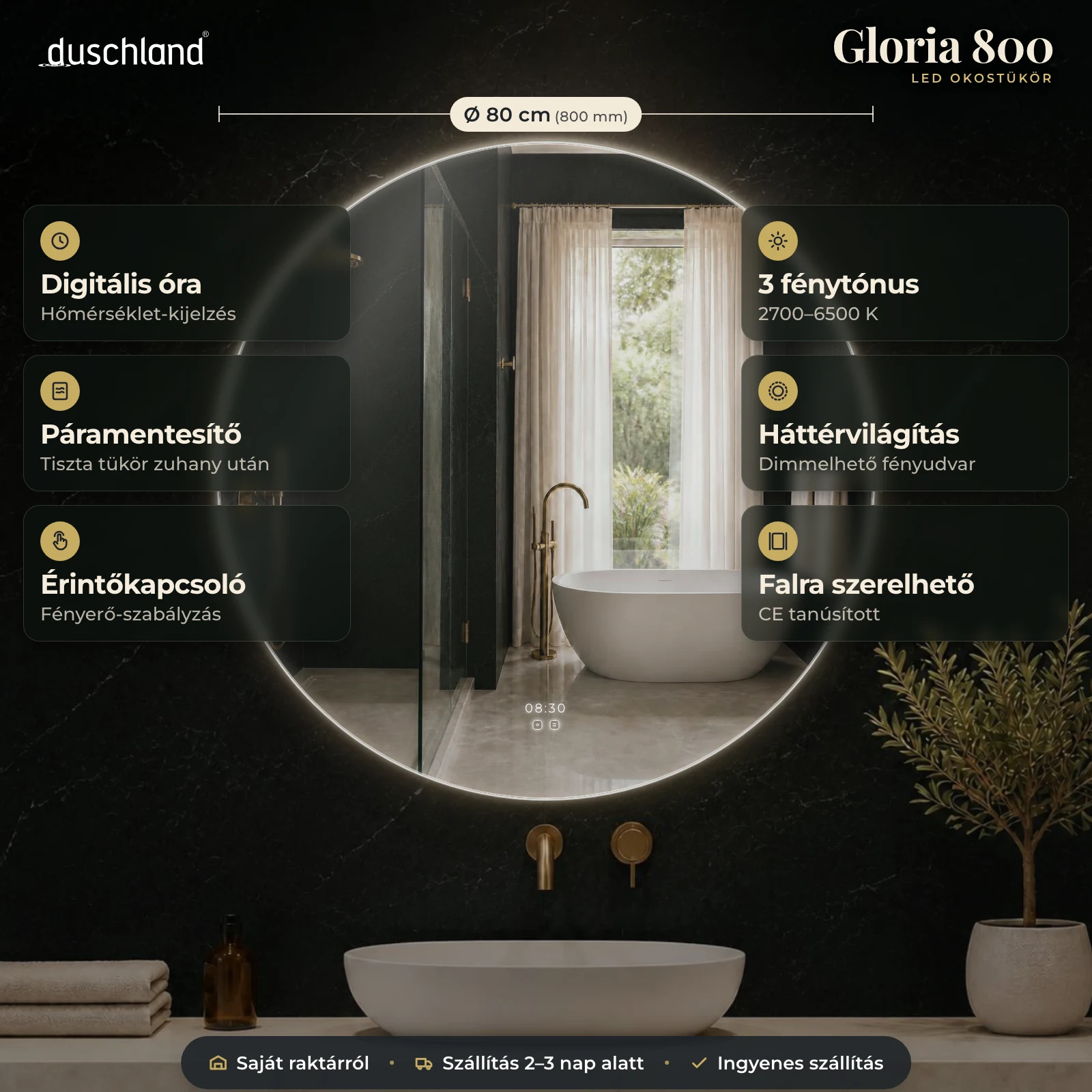 Duschland Gloria 800 kerek LED okostükör Ø800 mm – termékkép méretekkel és funkciókkal